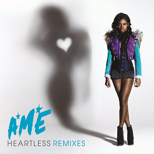 Heartless A*M*E