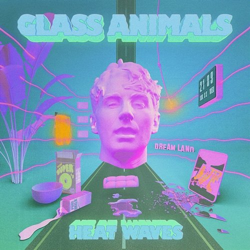 Heat Waves Glass Animals