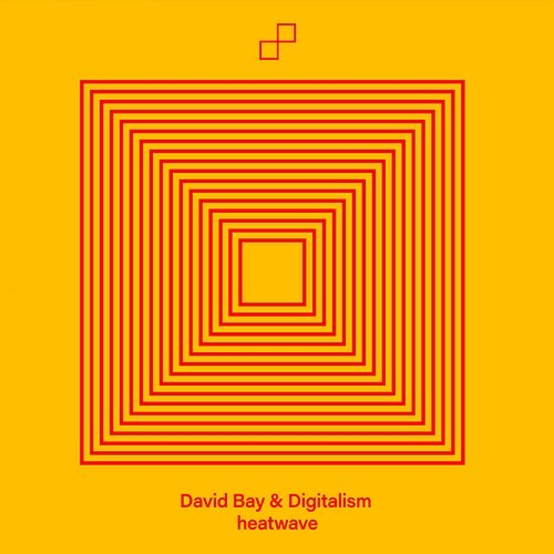 heatwave David Bay & Digitalism