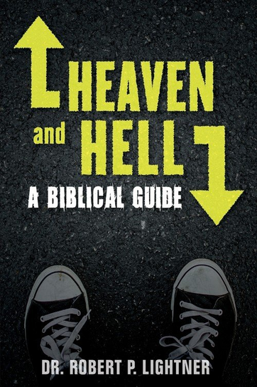 Heaven and Hell Lightner Robert P