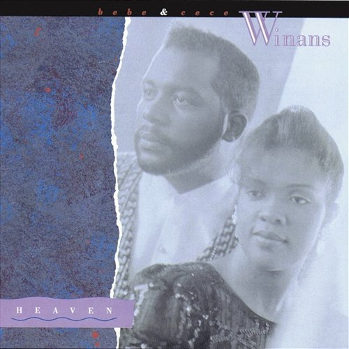 Heaven Bebe & Cece Winans