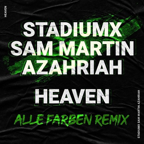 Heaven Stadiumx, Sam Martin feat. Azahriah