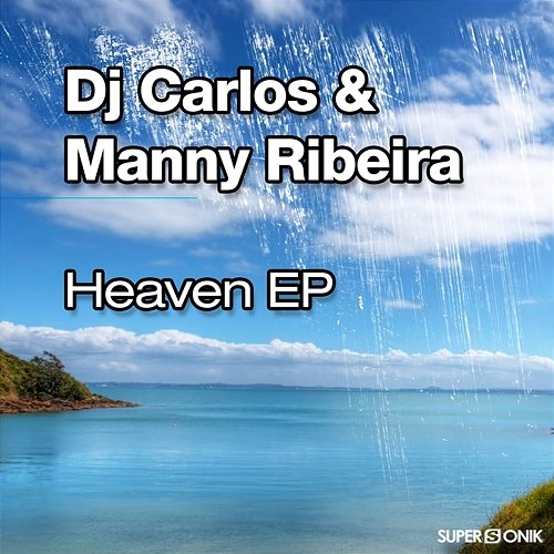 Heaven DJ Carlos, Manny Ribeira