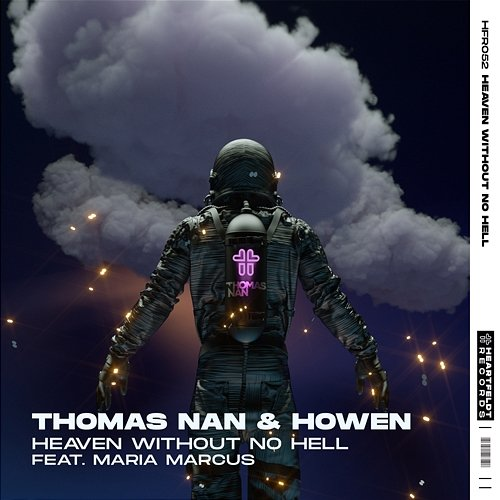 Heaven Without No Hell Thomas Nan & Howen feat. Maria Marcus