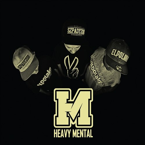 Heavy Mental Heavy Mental