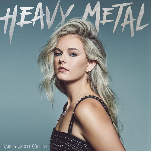 Heavy Metal Karley Scott Collins