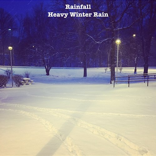 Heavy Winter Rain Rainfall