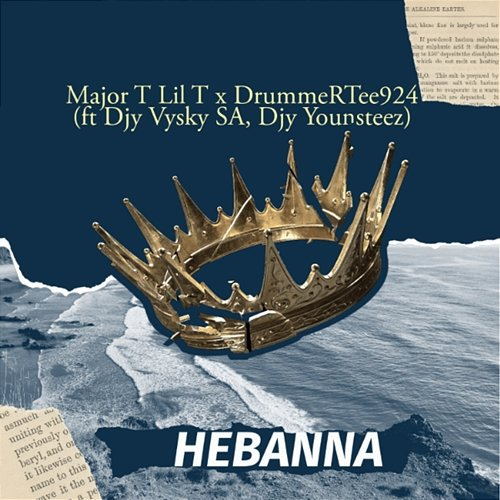 Hebanna Major T Lil T