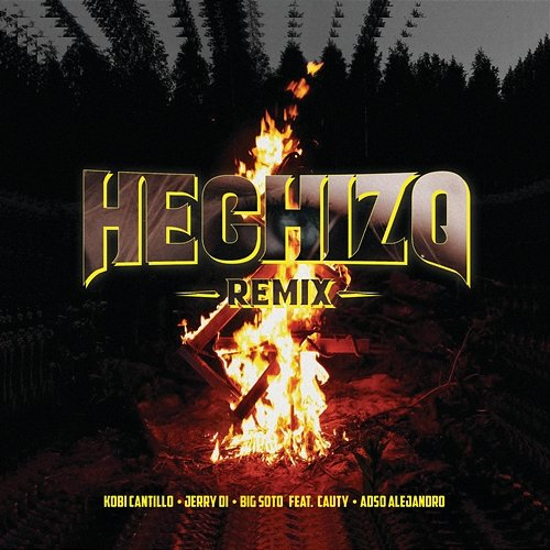 Hechizo Kobi Cantillo, Jerry Di, Big Soto feat. Cauty, Adso Alejandro