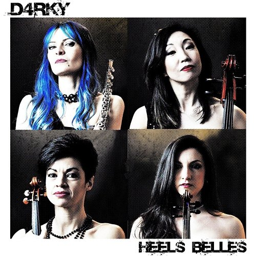 Heels Belles D4rky Quartet
