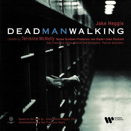 Heggie: Dead Man Walking San Francisco Opera Orchestra, Frederica von Stade, John Packard, Susan Graham, Patrick Summers