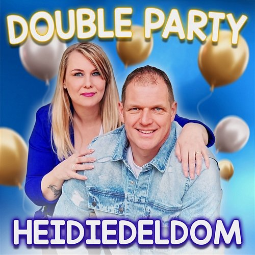 Heidiedeldom Double Party