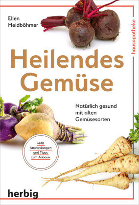 Heilendes Gemüse Herbig Franckh-Kosmos
