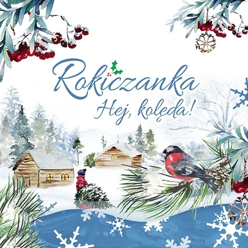 Hej, kolęda! Rokiczanka