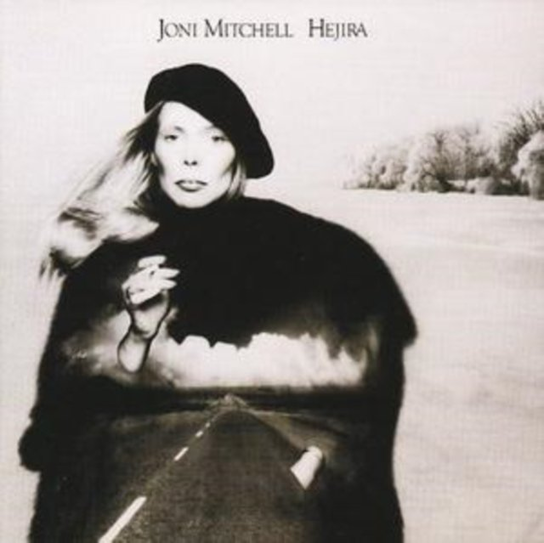 Hejira Mitchell Joni
