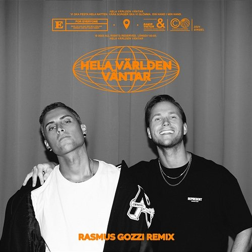 Hela världen väntar Rasmus Gozzi, Samir & Viktor