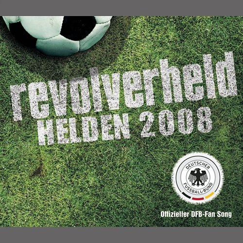 Helden 2008 Revolverheld
