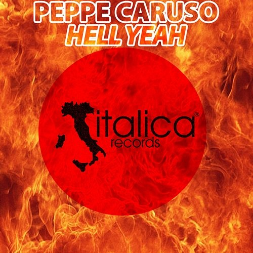 Hell Yeah Peppe Caruso