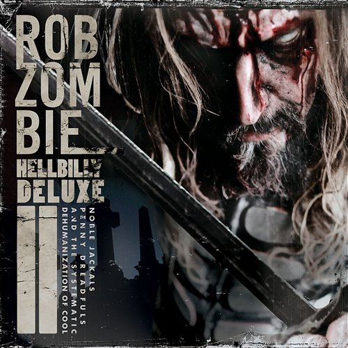 Hellbilly Deluxe 2 Rob Zombie