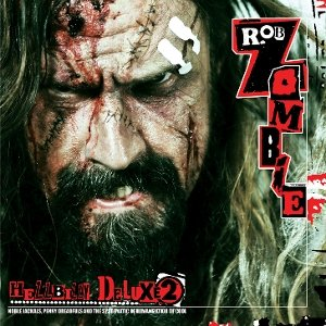Hellbilly Deluxe 2 Zombie Rob