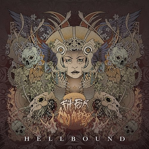 Hellbound Fit For An Autopsy