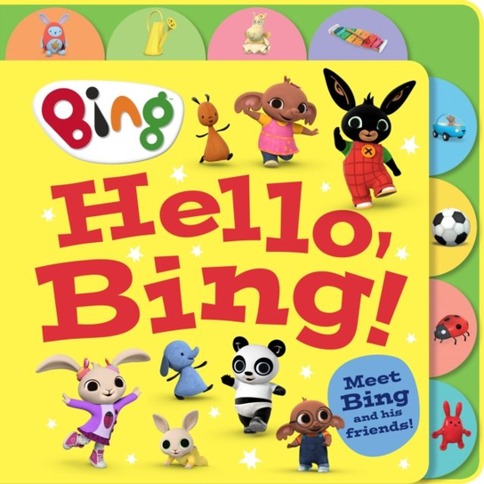 Hello, Bing! (Tabbed Board) Harper Collins Publishers