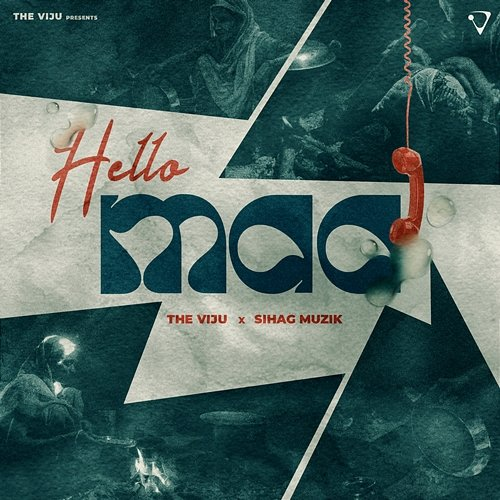 Hello Maa The VIJU, Sihag Muzik