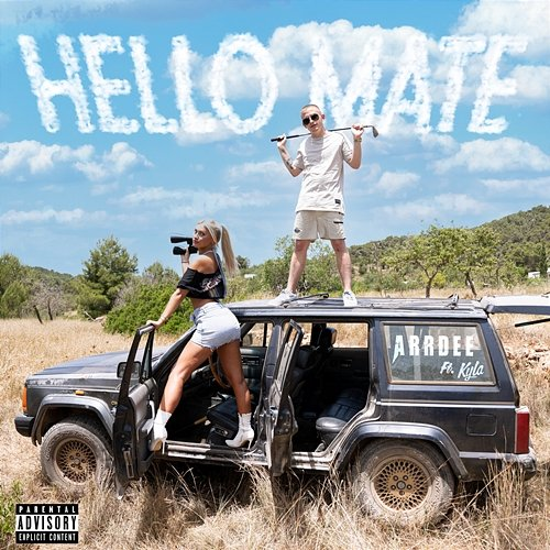 Hello Mate ArrDee feat. Kyla