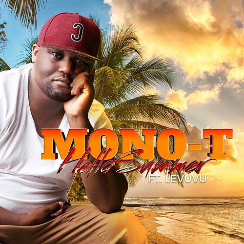 Hello Summer Mono T feat. LeVuvu