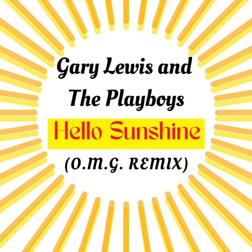 Hello Sunshine Gary Lewis & The Playboys