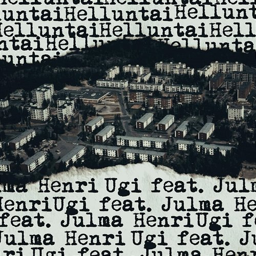 Helluntai Ugi feat. Julma Henri