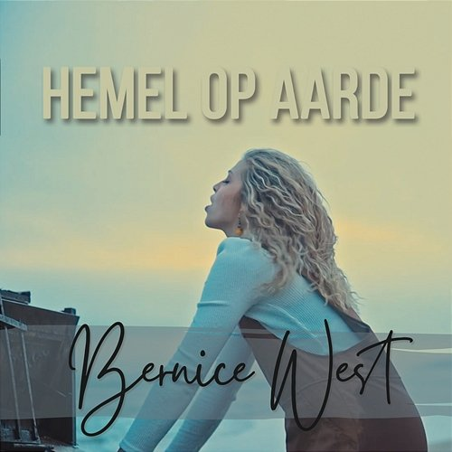 Hemel Op Aarde Bernice West