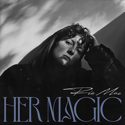 Her Magic Ria Mae