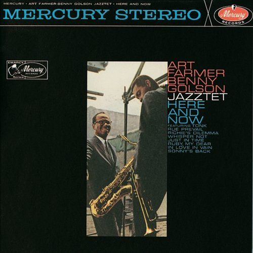 Here And Now Art Farmer-Benny Golson Jazztet