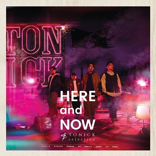 Here and Now ToNick