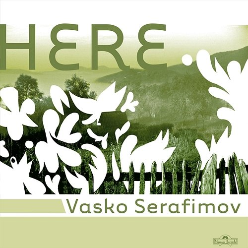 Here Vasko Serafimov