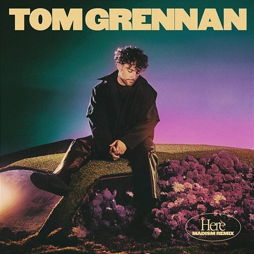 Here Tom Grennan