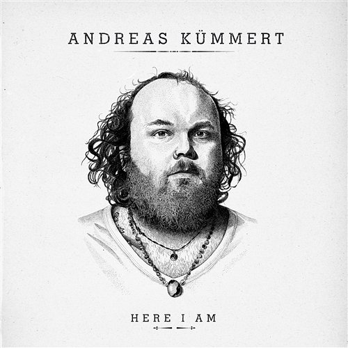 Here I Am Andreas Kümmert