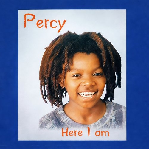 Here I Am Percy