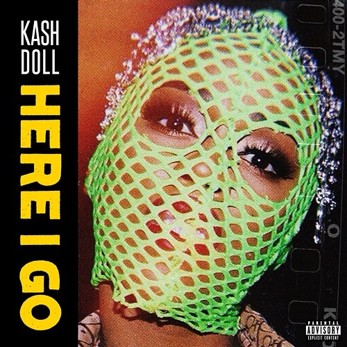 Here I Go Kash Doll