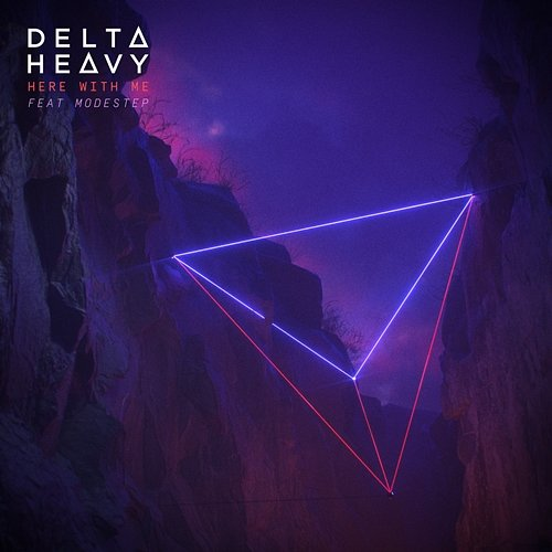 Here with Me Delta Heavy, Modestep