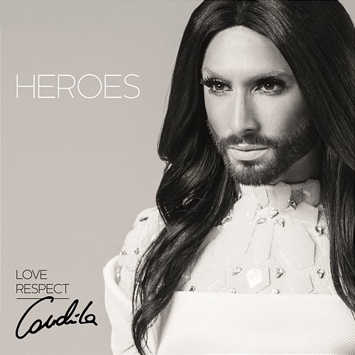 Heroes Conchita Wurst