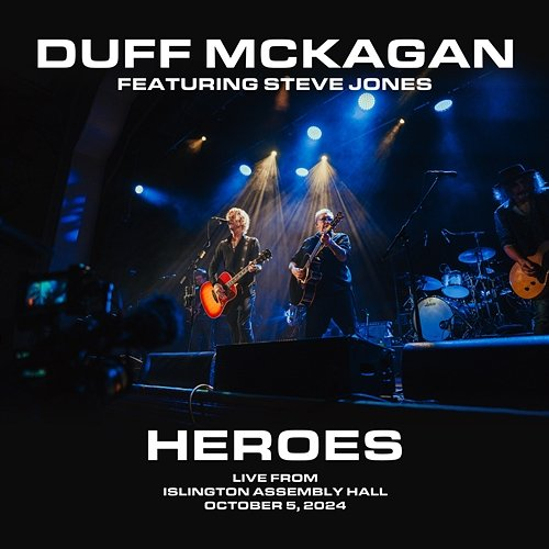 Heroes Duff McKagan feat. Steve Jones