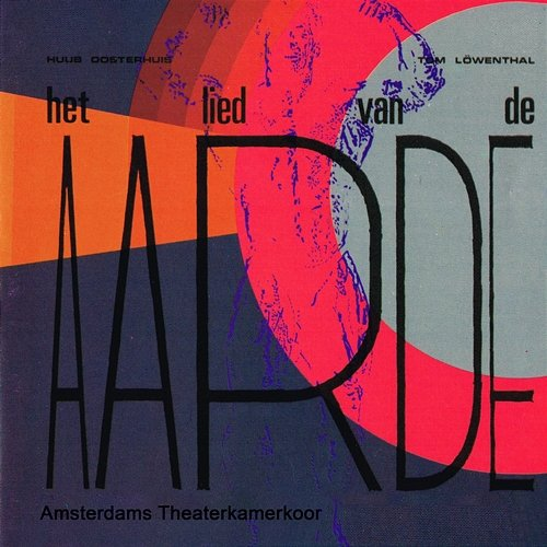 Het lied van de aarde Amsterdams Theaterkamerkoor, Tom Löwenthal & Huub Oosterhuis