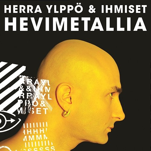 Hevimetallia Herra Ylppö, Ihmiset