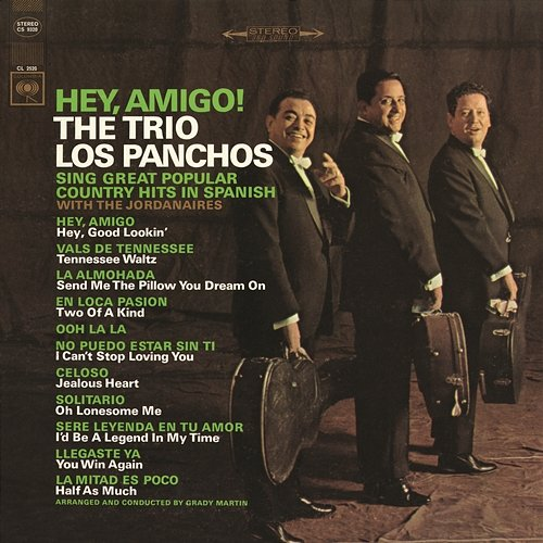 Hey, Amigo! Trío Los Panchos, The Jordanaires