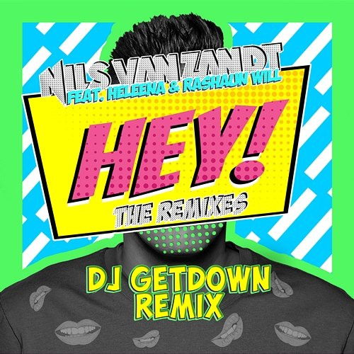 Hey! Nils Van Zandt feat. Heleena, Rashaun Will