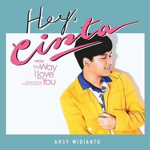 Hey Cinta Arsy Widianto