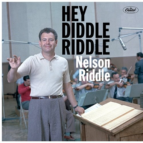 Hey Diddle Riddle Nelson Riddle