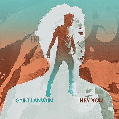 Hey You Saint Lanvain